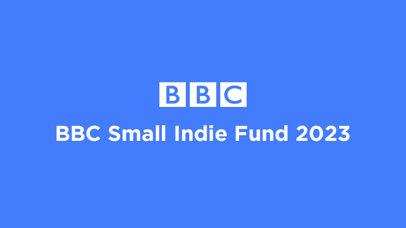 The BBC Small Indie Fund 2023 is now open for applications 